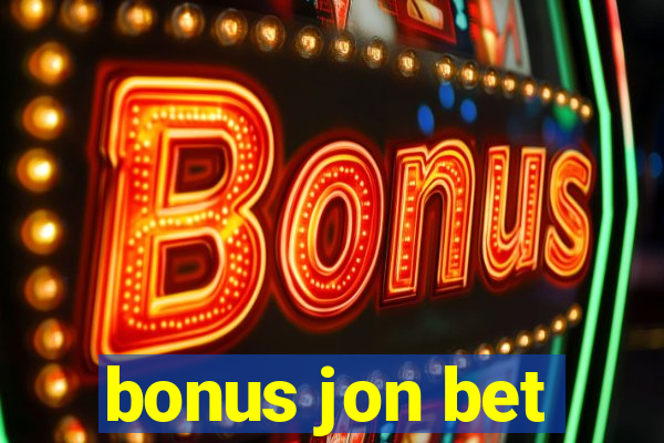 bonus jon bet